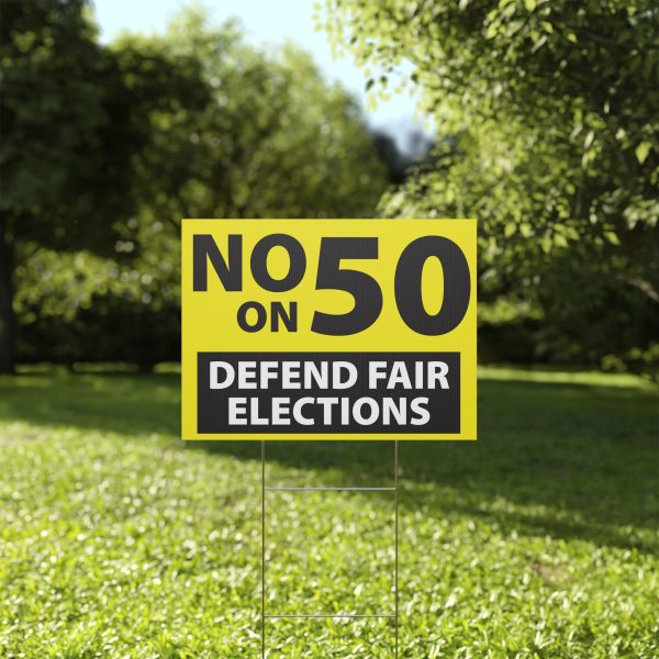 Yard Sign | No on 50