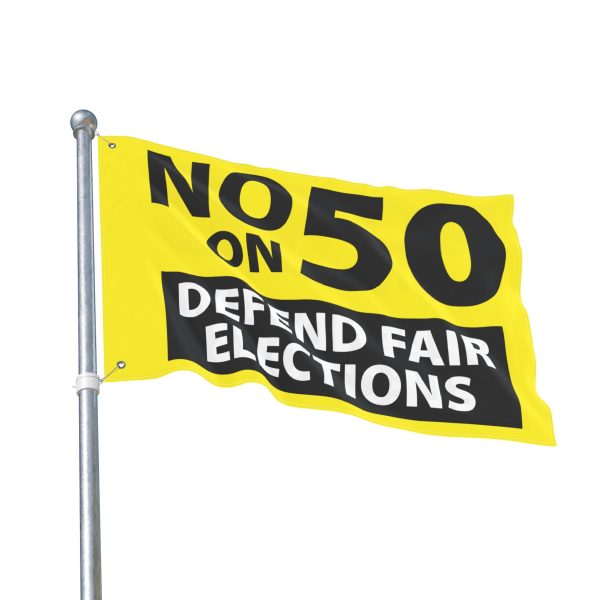 No on Prop 50 Double Sided Flag - Image 7
