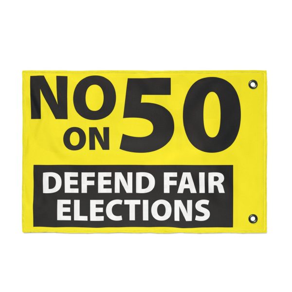 No on Prop 50 Double Sided Flag - Image 2